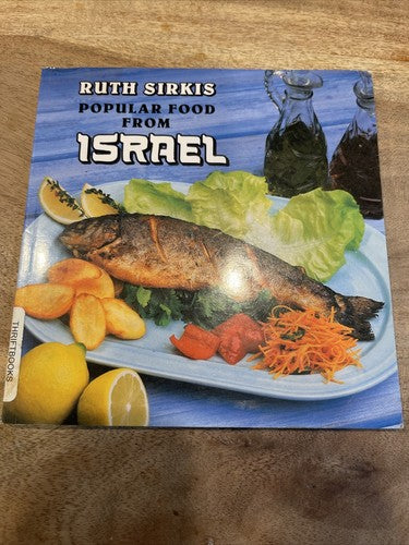 Popular Food From Israel Cookbook - Ruth Sirkis