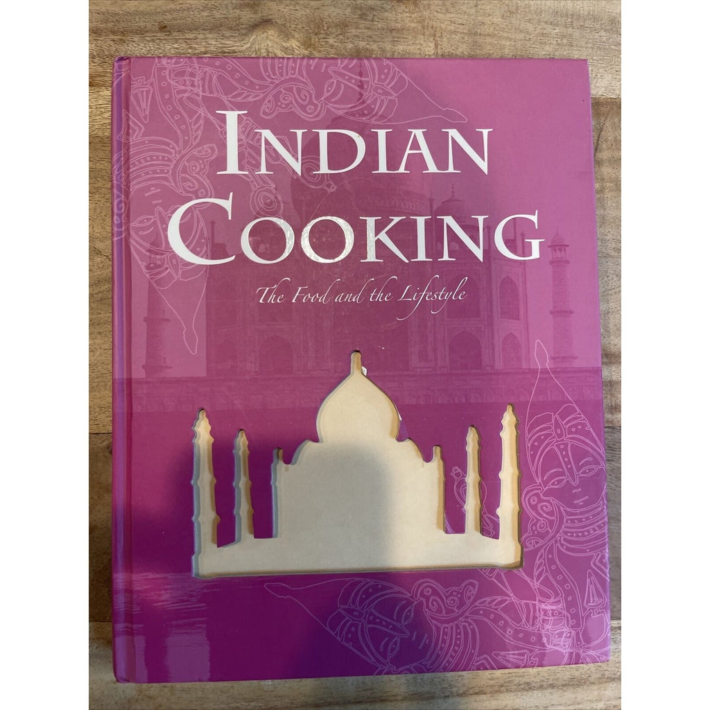 Indian Cooking The Food and the Lifestyle Beverly Leblanc