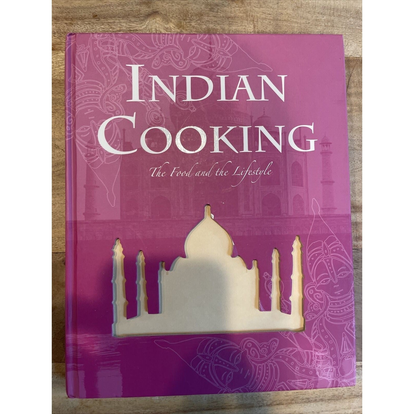 Indian Cooking The Food and the Lifestyle Beverly Leblanc