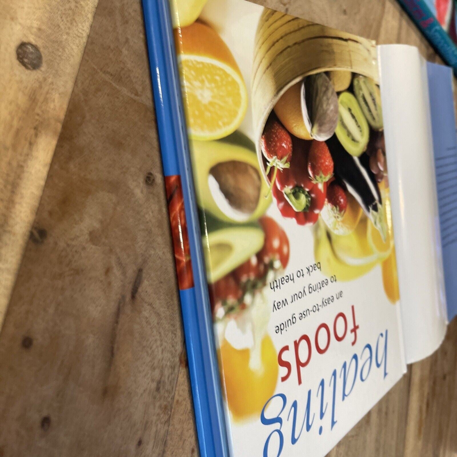 Healing Foods: An Easy-to-Use Guide to Eating Your Way Back to Health