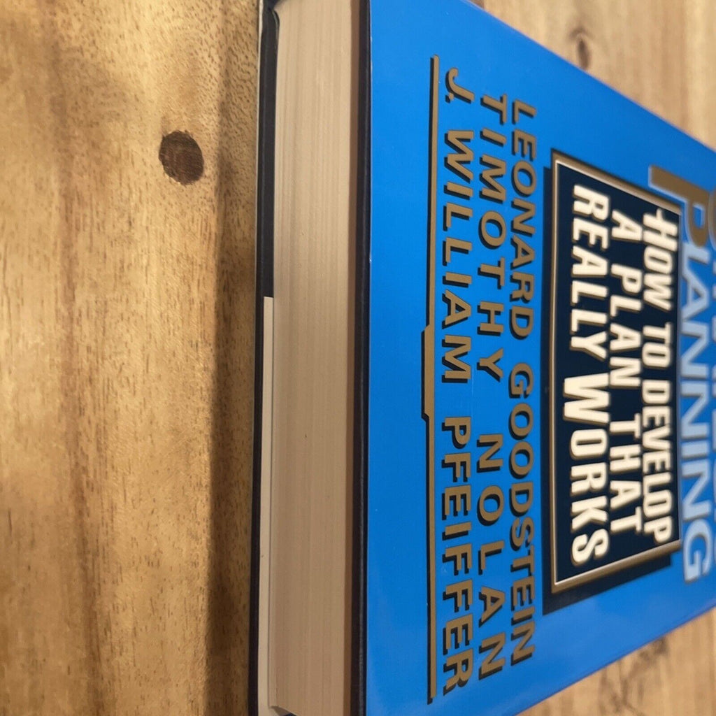Applied Strategic Planning: How to Develop a Plan That Really Works