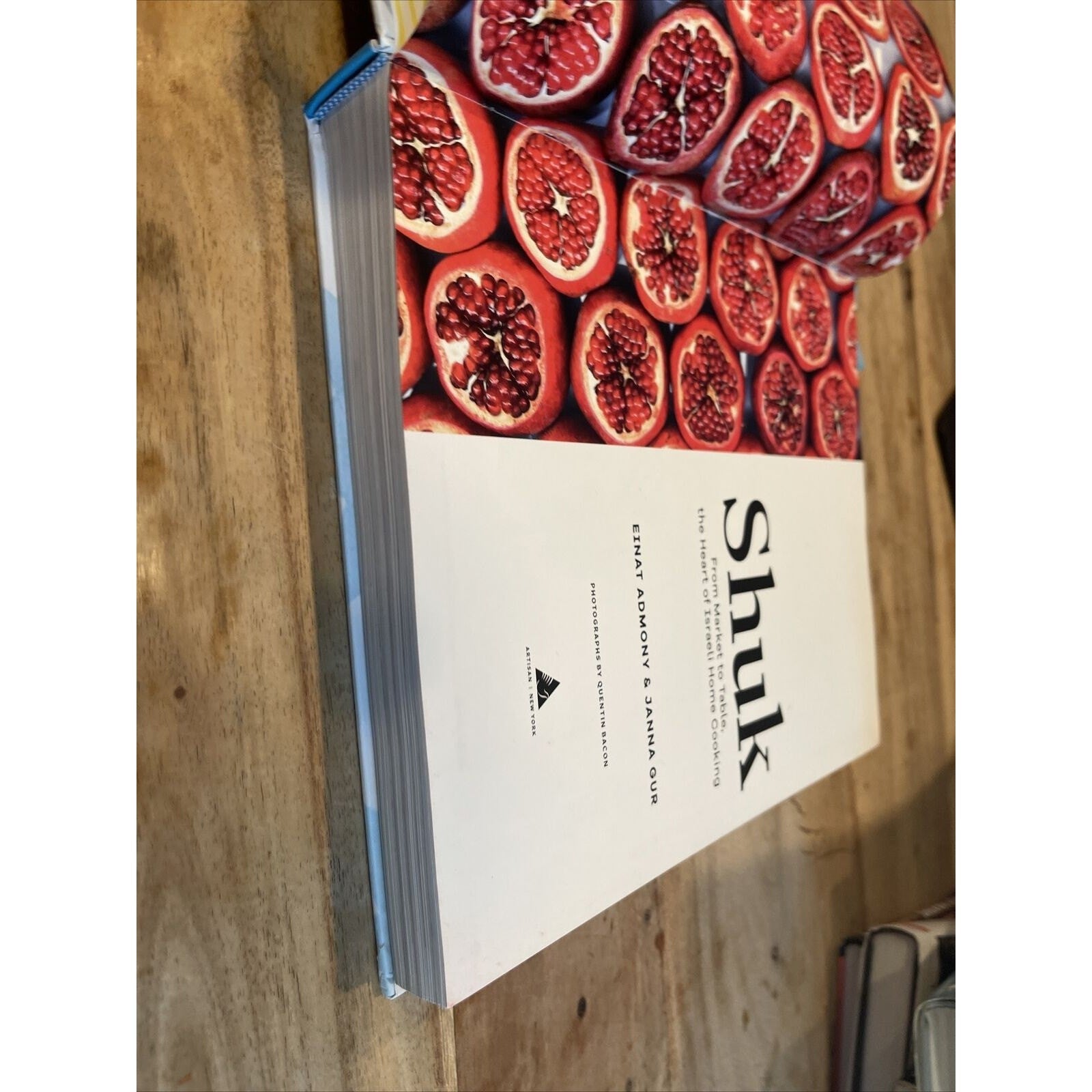 Shuk : From Market to Table, the Heart of Israeli Home Cooking by Janna Gur and
