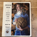Breaking Bread : A Baker's Journey Home in 75 Recipes by Martin Philip (2017,...