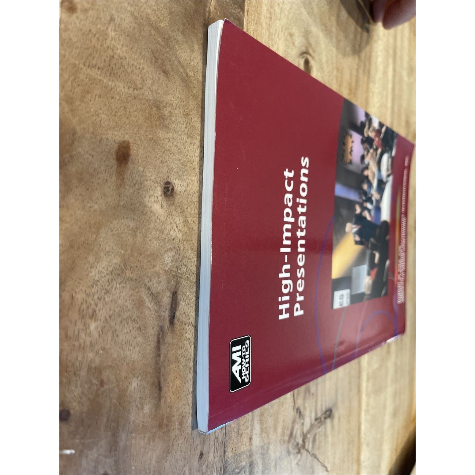 HIGH-IMPACT PRESENTATIONS (AMI HOW-TO) By Robert W. Pike. AUTOGRAPH
