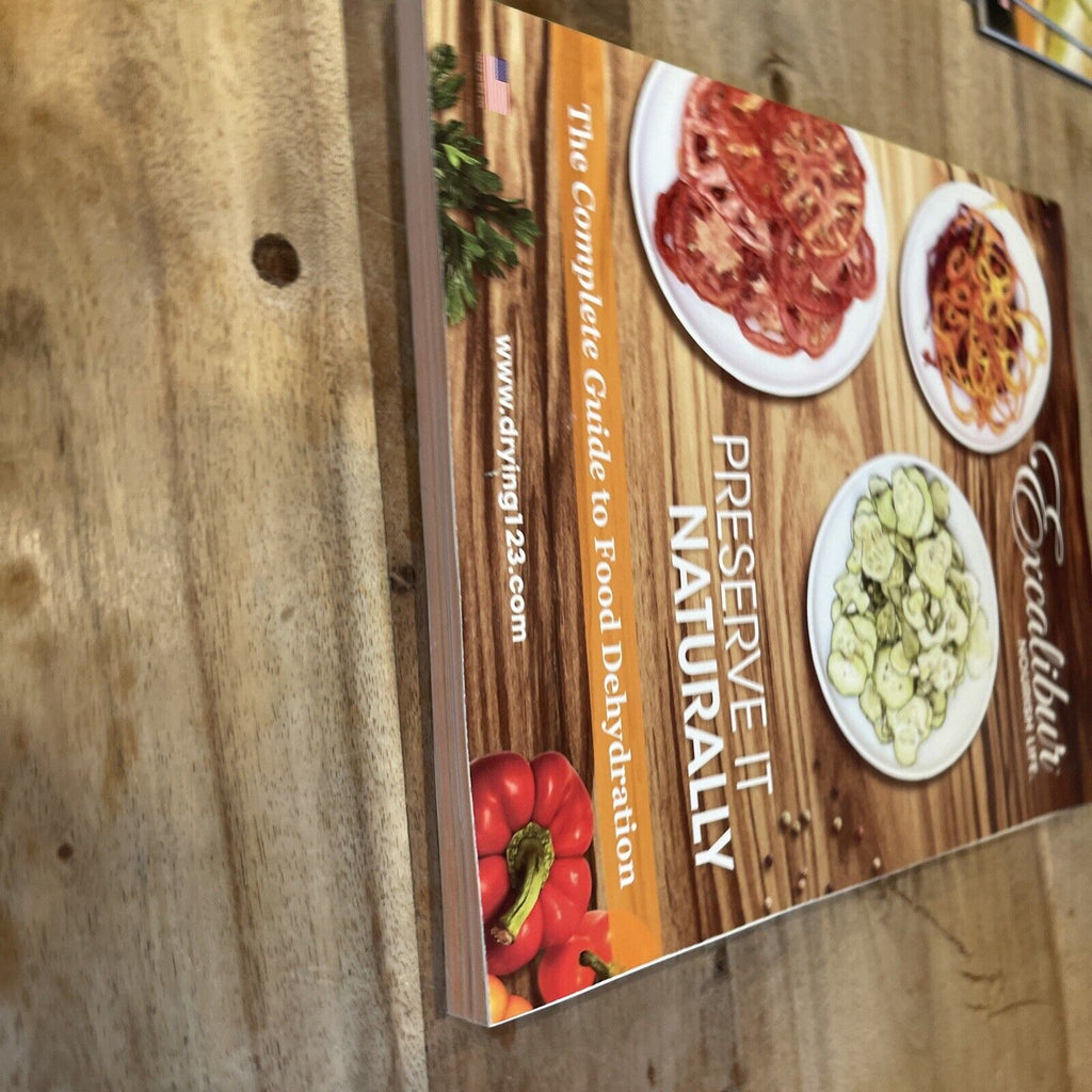 Preserve It Naturally : A Complete Guide to Food Dehydration by Robert Scharff &