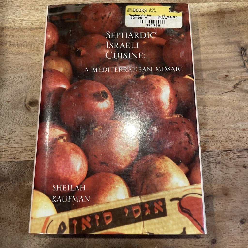 Sephardic Israeli Cuisine : A Mediterranean Mosaic by Sheilah Kaufman (2002,...