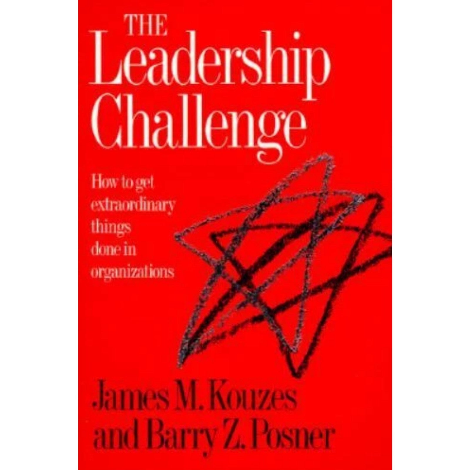 The Leadership Challenge: How to Get Extraordinary Things Done in Organizations