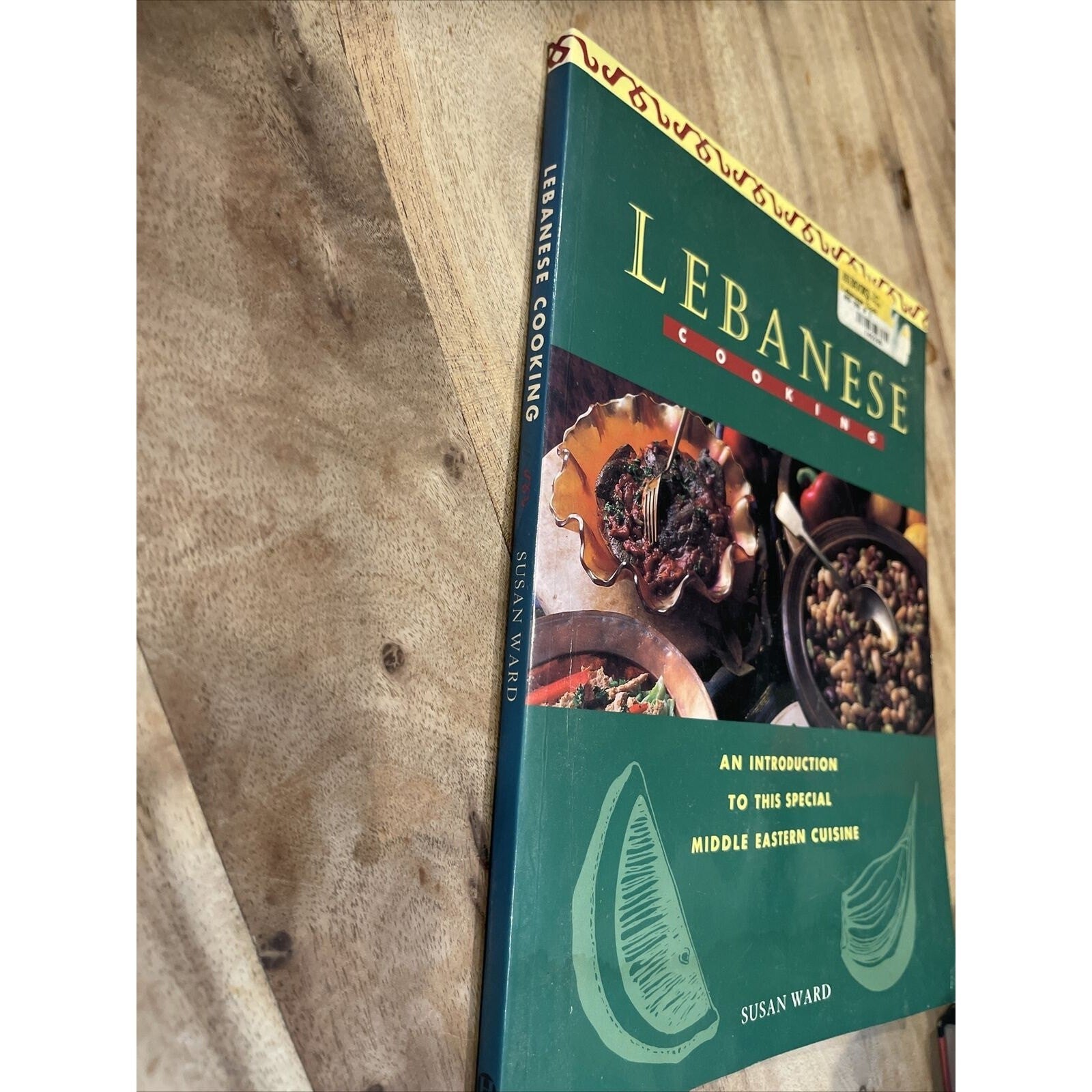 Lebanese Cooking: An Introduction to This Special Middle Eastern Cuisine Book