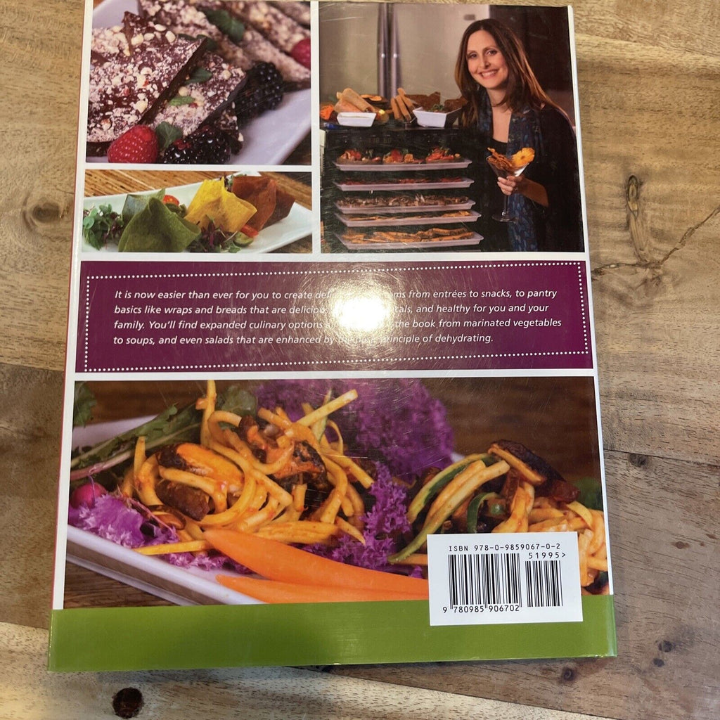 Simply Dehydrated : Delicious Raw Recipes That Explore Endless Possibilities
