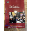 HIGH-IMPACT PRESENTATIONS (AMI HOW-TO) By Robert W. Pike. AUTOGRAPH