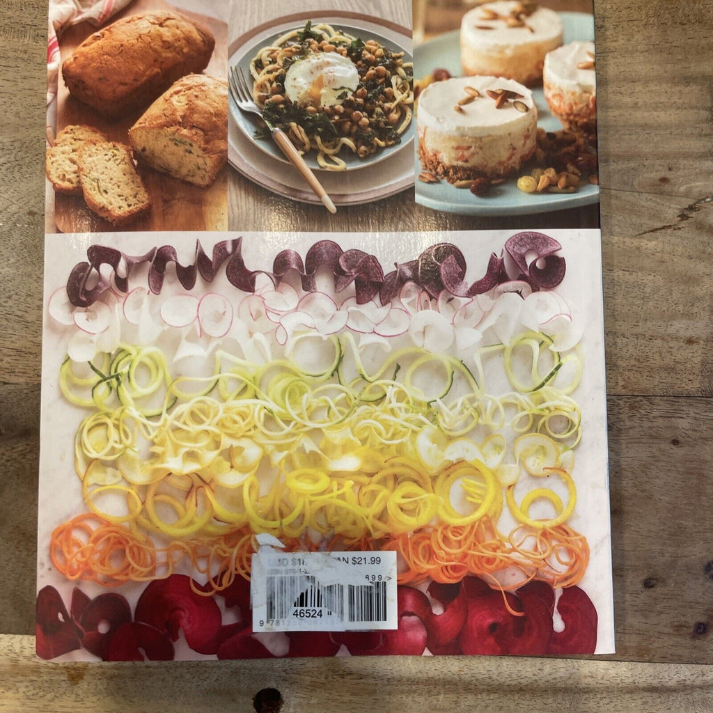 The Spiralized Kitchen : Transform Your Vegetables into Fresh and Surprising...