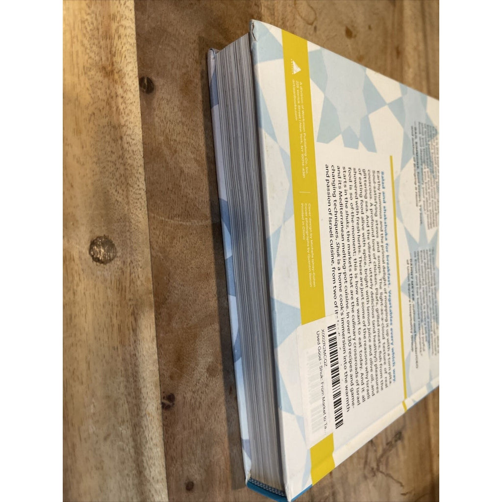 Shuk : From Market to Table, the Heart of Israeli Home Cooking by Janna Gur and