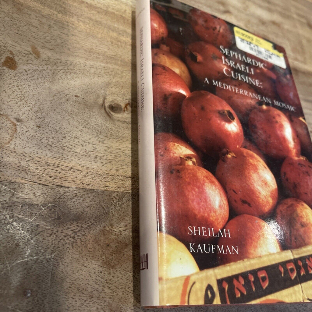 Sephardic Israeli Cuisine : A Mediterranean Mosaic by Sheilah Kaufman (2002,...