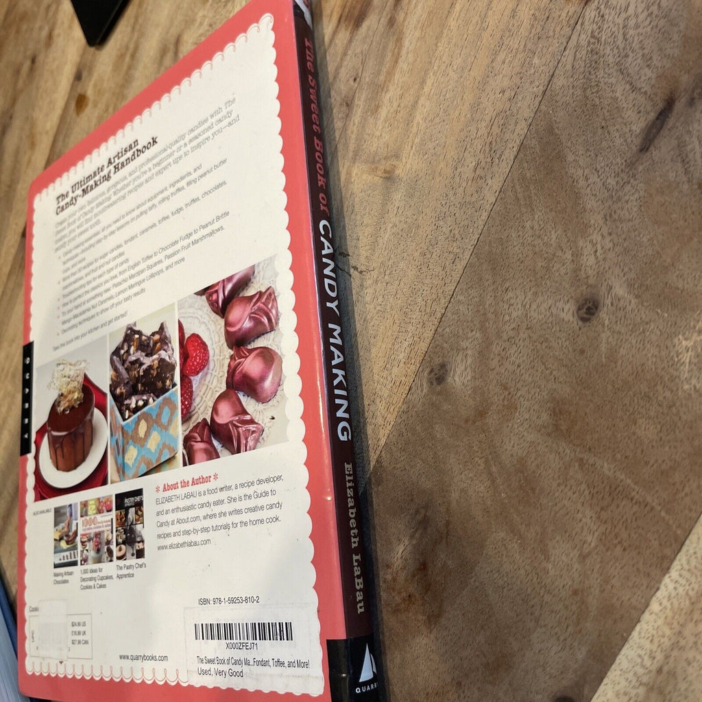 The Sweet Book of Candy Making : From the Simple to the Spectacular