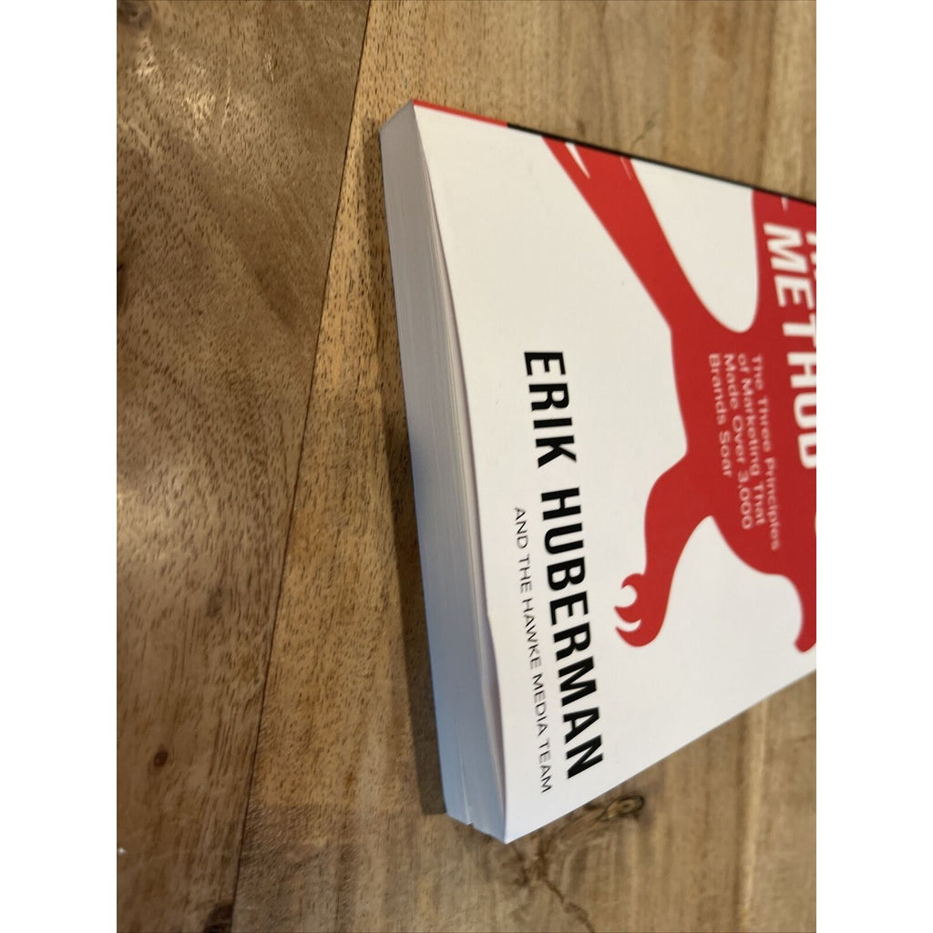 The Hawke Method: The Three Principles of Marketing That Made Over 3,000 Brands