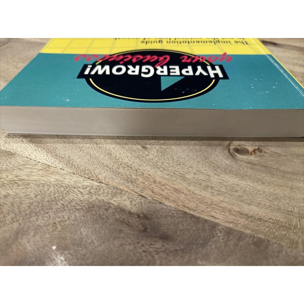 Hypergrow! Your Business : The Implementation Guide to Put the Natural Laws of G