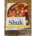 Shuk : From Market to Table, the Heart of Israeli Home Cooking by Janna Gur and
