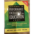 Insights to Performance Excellence in Education 2001 : An Inside Look +CD