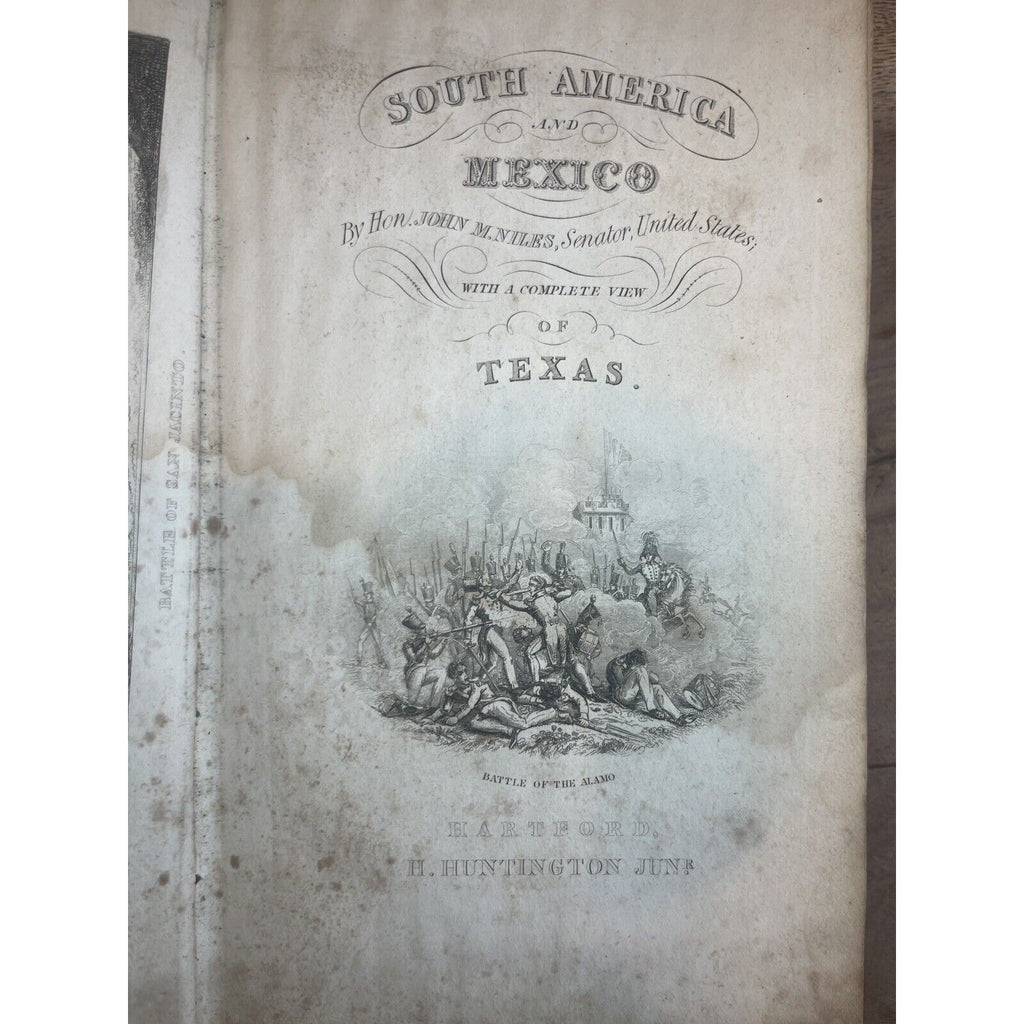 1844 South America and Mexico TEXAS Revolution John Niles Huntington publisher