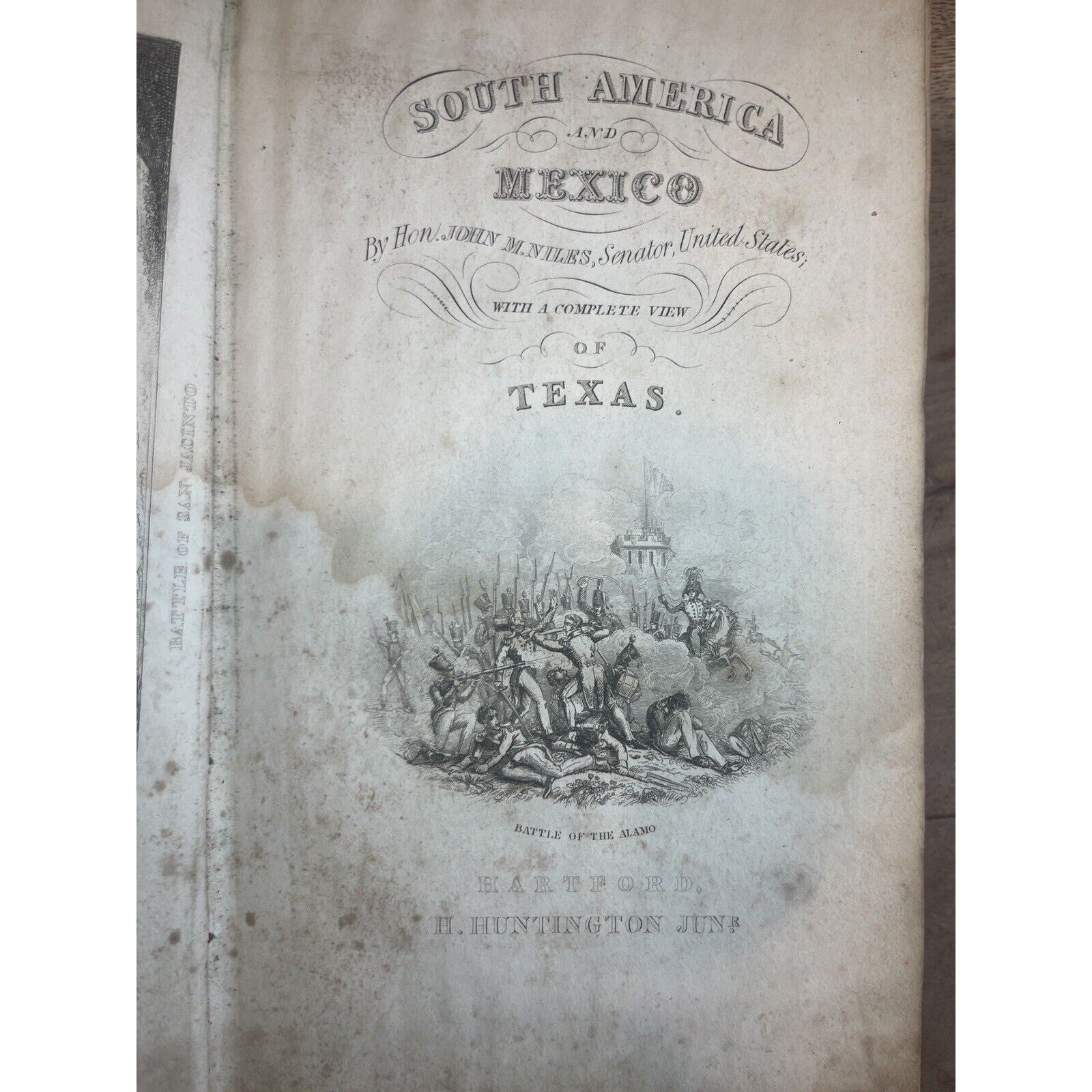 1844 South America and Mexico TEXAS Revolution John Niles Huntington publisher