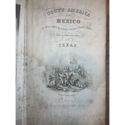 1844 South America and Mexico TEXAS Revolution John Niles Huntington publisher