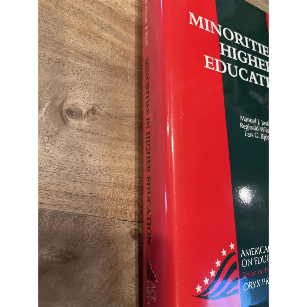 Minorities in Higher Education (American Council on Education/Oryx Press Serie..