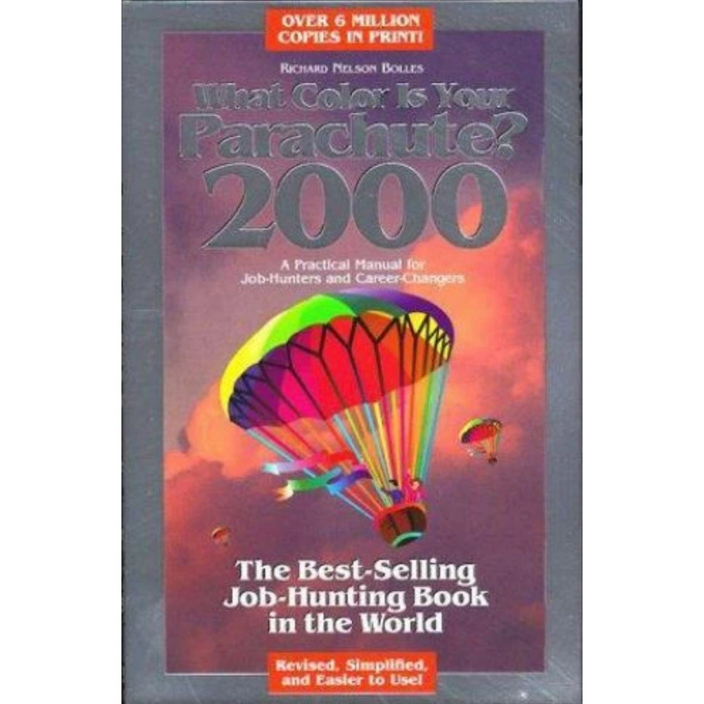 2000 What Color is Your Parachute - Paperback By Bolles, Richard N. - GOOD