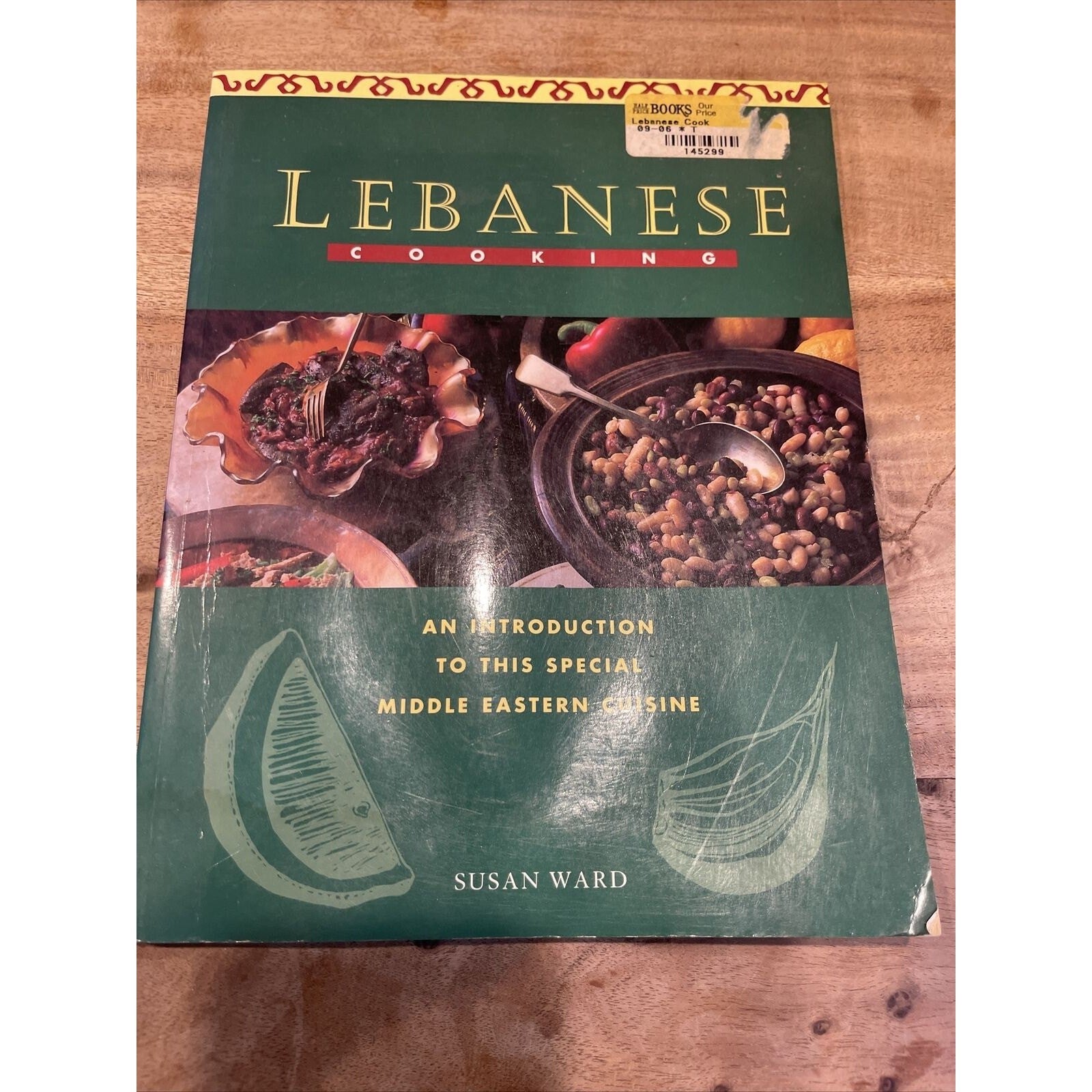 Lebanese Cooking: An Introduction to This Special Middle Eastern Cuisine Book