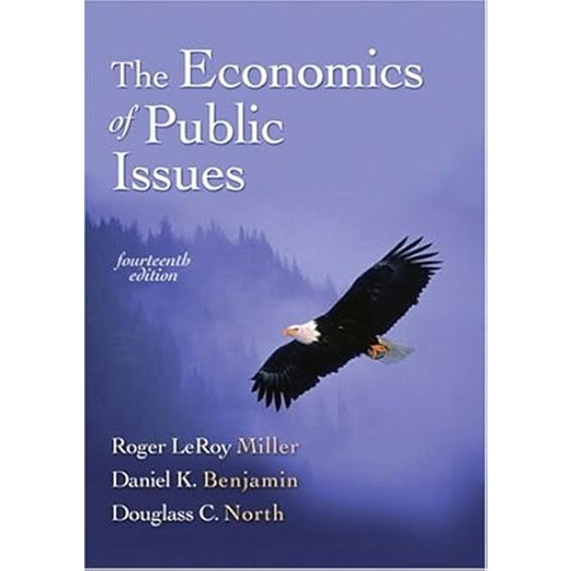 The Economics of Public Issues by Miller, Roger LeRoy