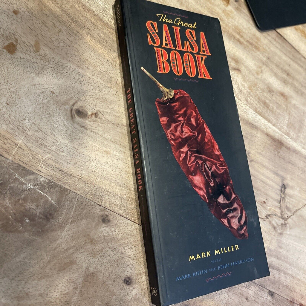 The Great Salsa Book : by Mark Miller (1994, Trade Paperback)
