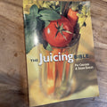 The Juicing Bible By Pat Crocker, Susan Eagles. 069518001992