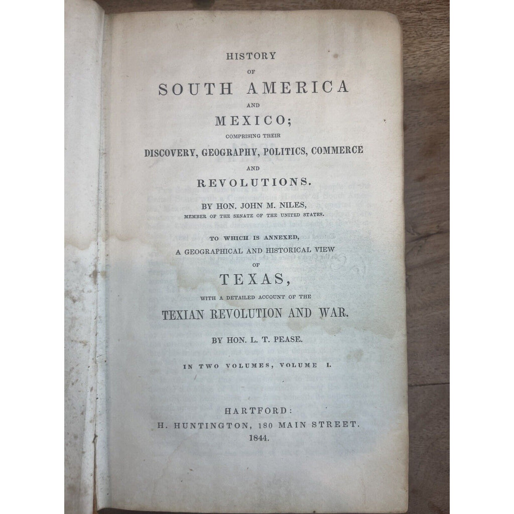 1844 South America and Mexico TEXAS Revolution John Niles Huntington publisher