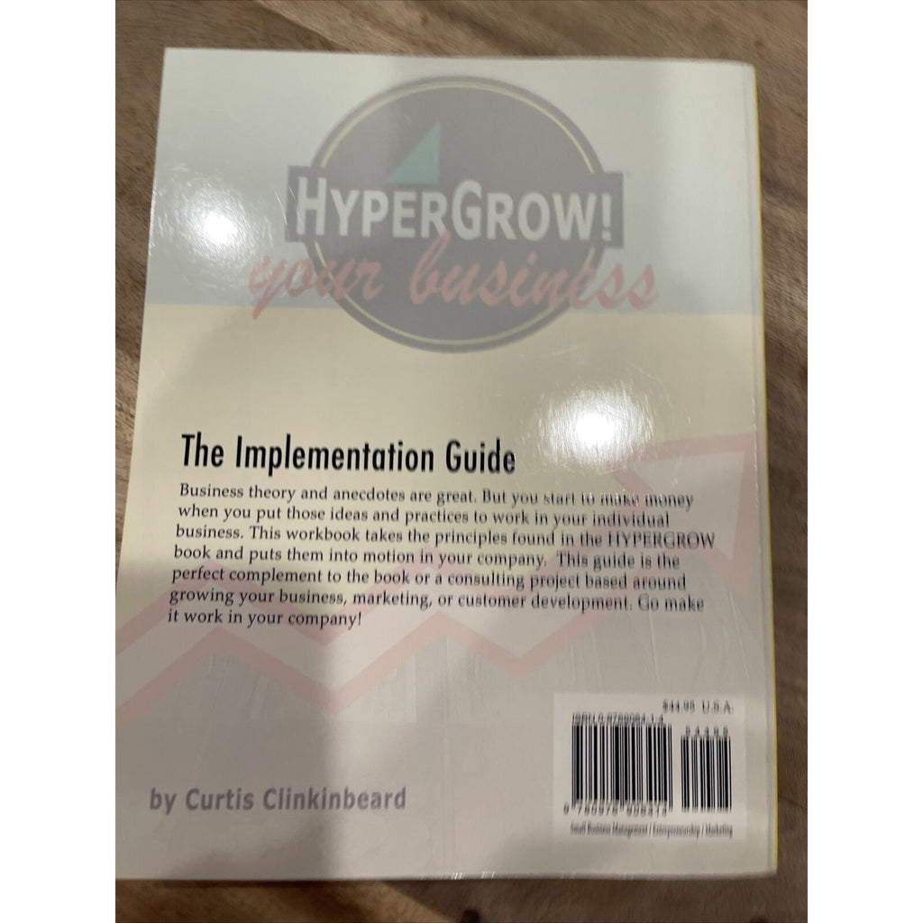 Hypergrow! Your Business : The Implementation Guide to Put the Natural Laws of G