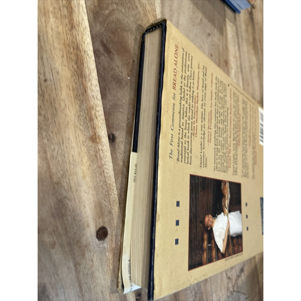 Bread Alone : Bold Fresh Loaves from Your Own Hands by Judith Blahnik and Daniel