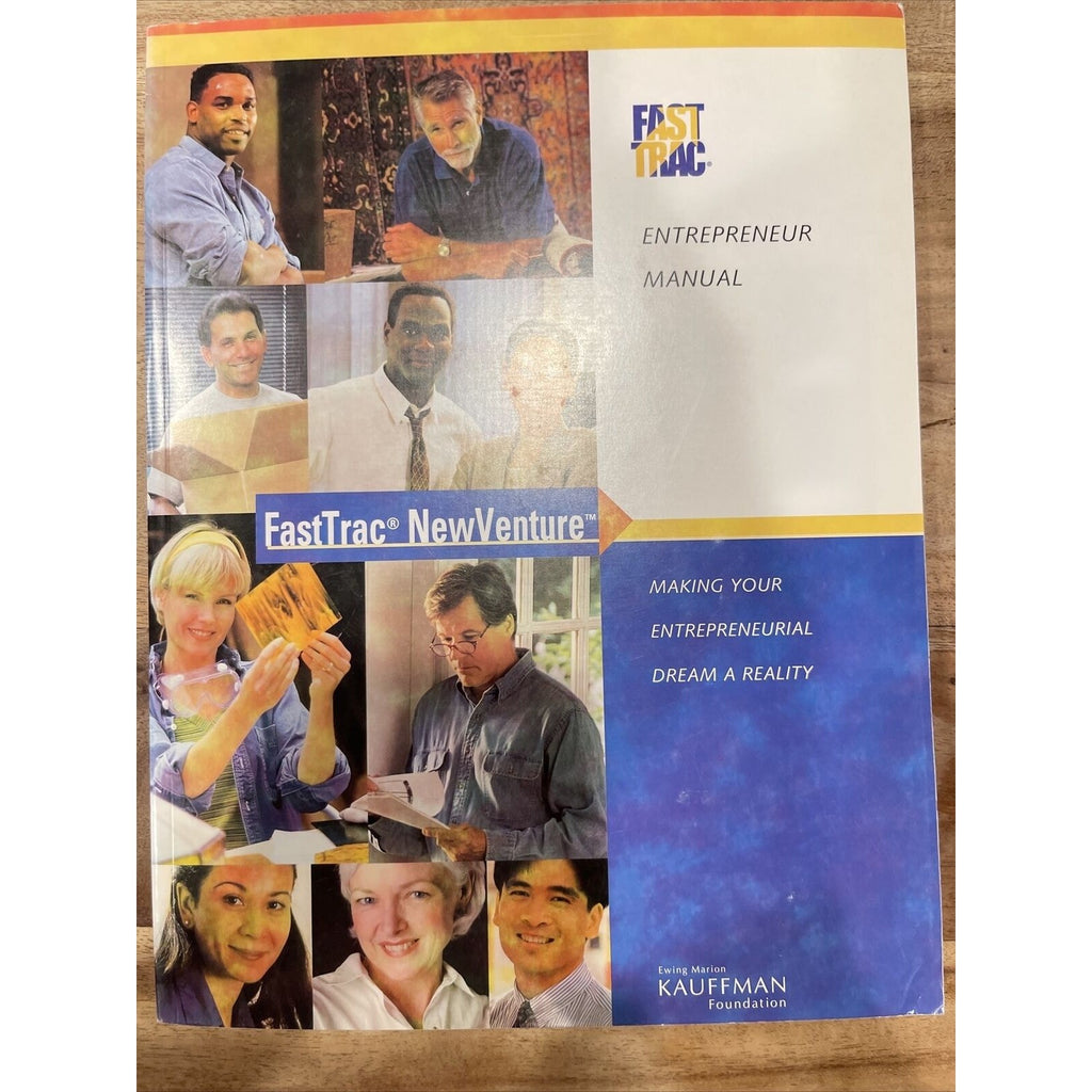 KAUFFMAN FASTTRAC NEWVENTURE ENTREPRENEUR MANUAL, By Ewing Marion Kauffman W/CD