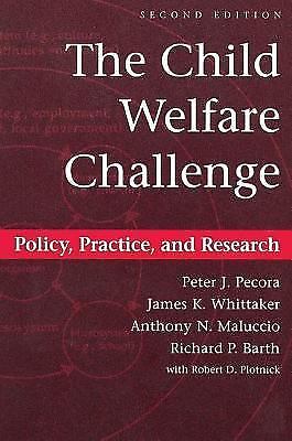The Child Welfare Challenge: Policy, Practice, and Research (Modern Appli - GOOD
