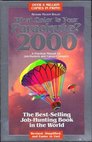 2000 What Color is Your Parachute - Paperback By Bolles, Richard N. - GOOD