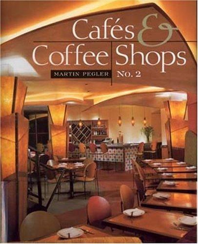 CAFES AND COFFEE SHOPS, NO. 2 By Visual Reference Publications - Hardcover *VG+*
