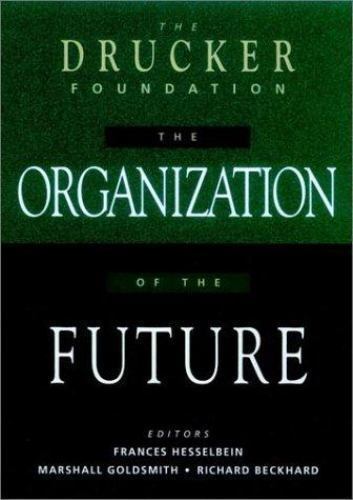 The Organization of the Future - Frances Hesselbein (1997)